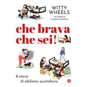 La copertina di “Che brava che sei! 8 storie di abilismo quotidiano” è illustrata con alcuni disegni di Claudia Flandoli. Sono ritratte le autrici dell’opera, Maria Chiara e Elena Paolini, entrambe in sedia a rotelle, sia da sole che in compagnia di un gruppo di amici con disabilità; una coppia composta da una persona con disabilità e una senza mentre si baciano; Maria Chiara Paolini mentre discute al telefono davanti ad un computer.